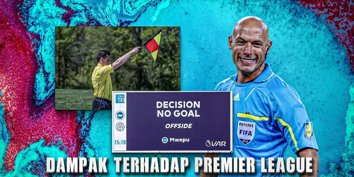 Dampak-Terhadap-Premier-League