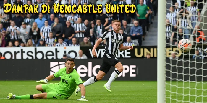 Dampak-di-Newcastle-United