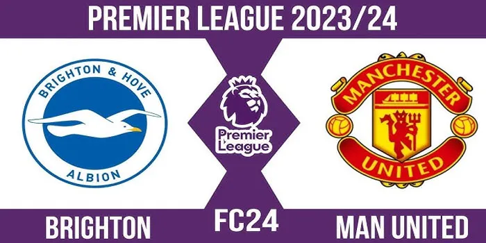 Prediksi Brighton VS Man United Liga Inggris 24 Agustus