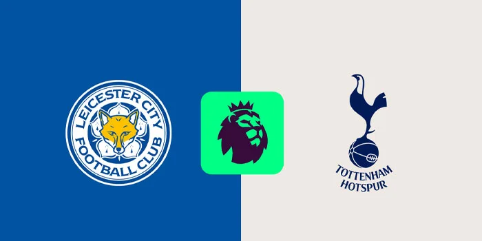 Prediksi-Skor-Leicester-City-vs-Tottenham-Hotspur-di-Liga-Inggris,-Preview,-dan-Starting-Line-up