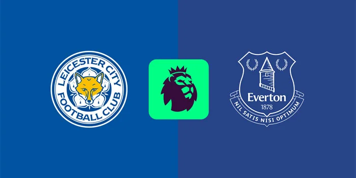 Prediksi Liga Inggris: Leicester City vs. Everton